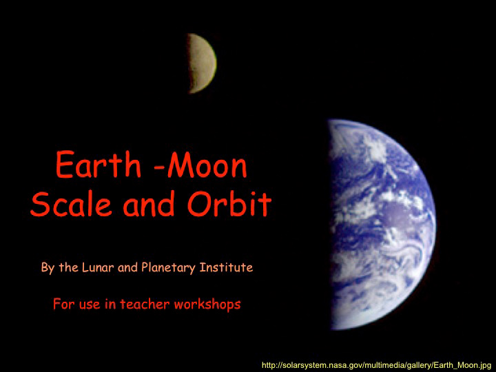 First slide of presentation on Earth and Moon statistics