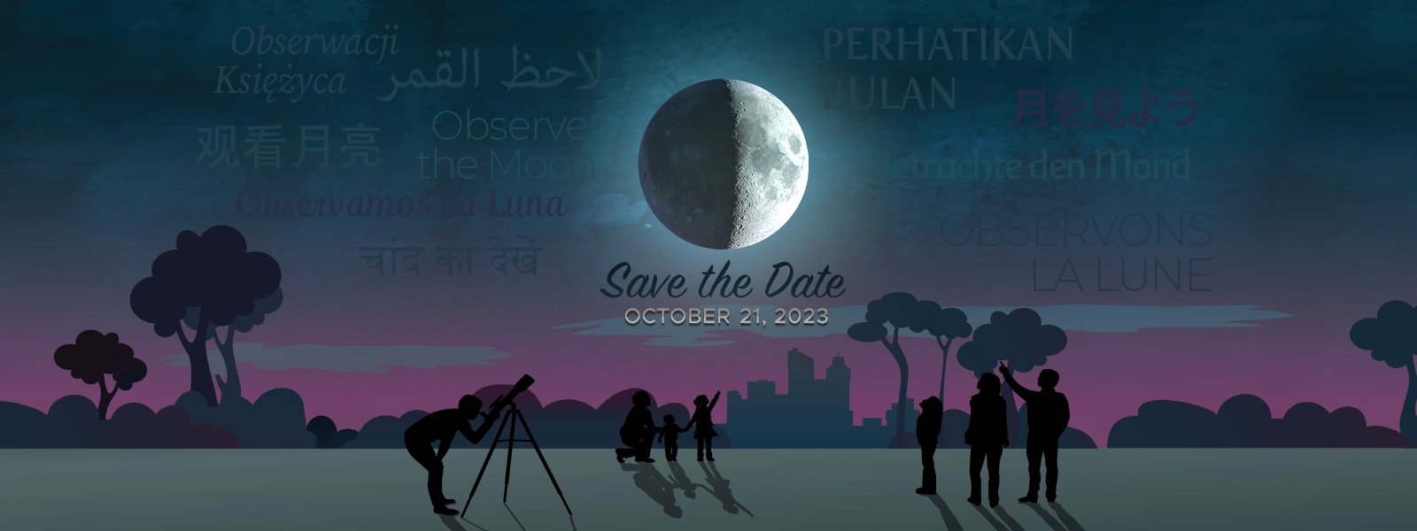 slide 2 - Save the Date card for International Observe the Moon Night on October 21, 2023